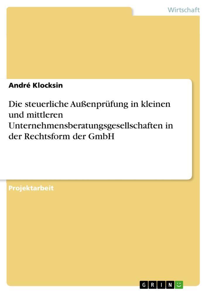 André Klocksin | Die Steuerliche Außenprüfung In Kleinen Und