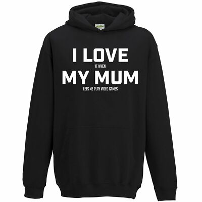 I LOVE It When MY MUM Lets Me Play Videospiele Hoodie lustiges Geschenk Junge Kind Mädchen