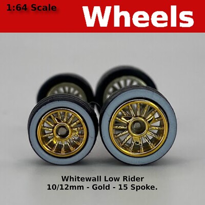 10/12mm Gold Whitewall 15 spoke Low Rider Wheel Set for 1/64 for