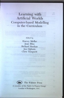 Learning Within Artificial Worlds: Computer Based Modelling in the Curriculum. M