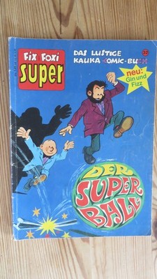 Fix und Foxi Super Band 32 - Gin und Fizz, Der Superball