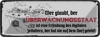 Blechschild 10X27 Cm ÜBerwachungsstaat Dorf Spruch Zitat Deko Geschenk Metall Sc