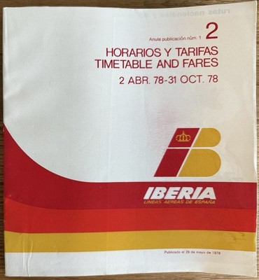 IBERIA AIRLINES TIMETABLE SUMMER 1978 EDT.2 B747 DC8 CARAVELLE  ROUTE MAP