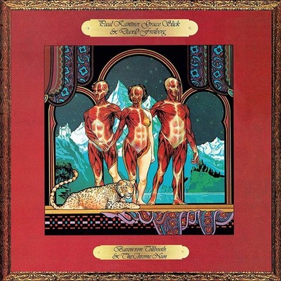 Paul Kantner, Grace Slick & David Freiberg: Baron Von Tollbooth And The Chrome