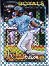 2024 Topps Chrome #243 Samad Taylor X-Fractors Kansas City Royals