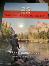 25 Best National Parks to Fly Fish Paperback Terry  Wendy Gunn