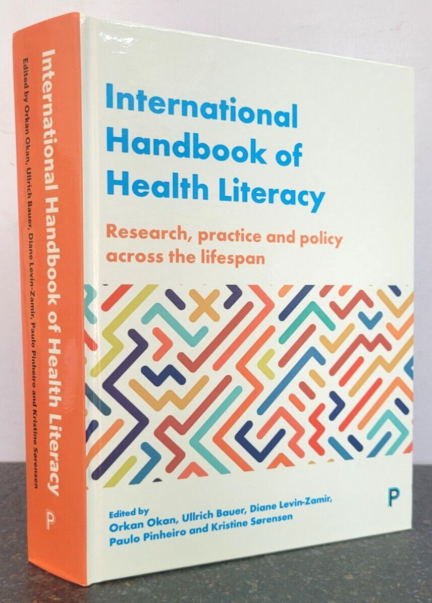 International Handbook of Health Literacy : Research, Practice and Policy
