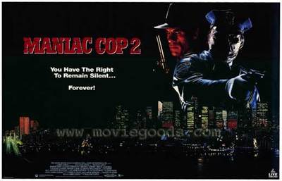 globe「maniac」告知ポスター MANIAC COP 2 Movie POSTER 27x40 Robert Davi Claudia Christian