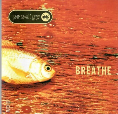 Prodigy ''Breathe''
