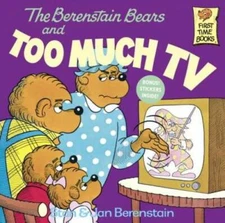 The Berenstain Bears and Too Much TV - Paperback By Berenstain, Stan - GOOD