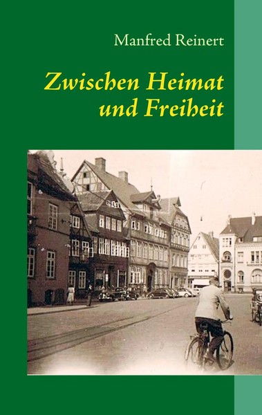 Manfred Reinert | Zwischen Heimat Und Freiheit | Taschenbuch | Deutsch (2011)-image