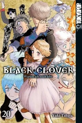 Black Clover 20 | Warum ich noch lebe | Yuki Tabata | Taschenbuch | 208 S.