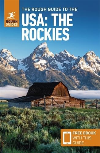 The Rough Guide to The USA: The Rockies: Compact Guide with e... - 9781839057977