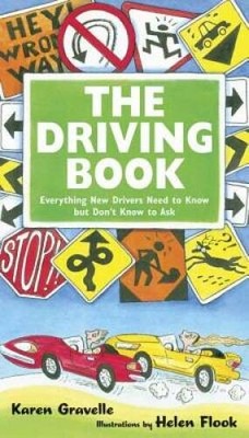 The Driving Book: Everything New Drivers Need to Know but Don't Know - GOOD