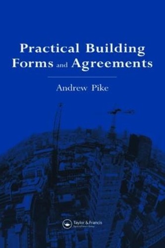 Practical Building Forms and Agreements - 9780419181507