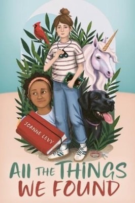 Joanne Levy All the Things We Found (Taschenbuch) (US IMPORT)