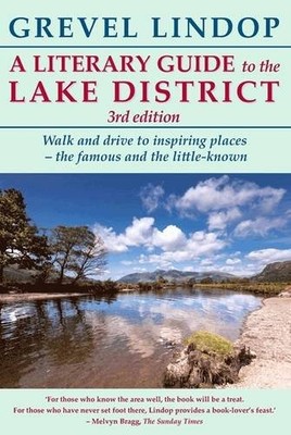 A Literary Guide to the Lake District by Grevel Lindop Paperback / softback The