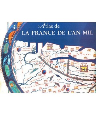 Atlas de la France de l'an mil: Avec l'aide technique de J. LEURIDAN., Jacquelin