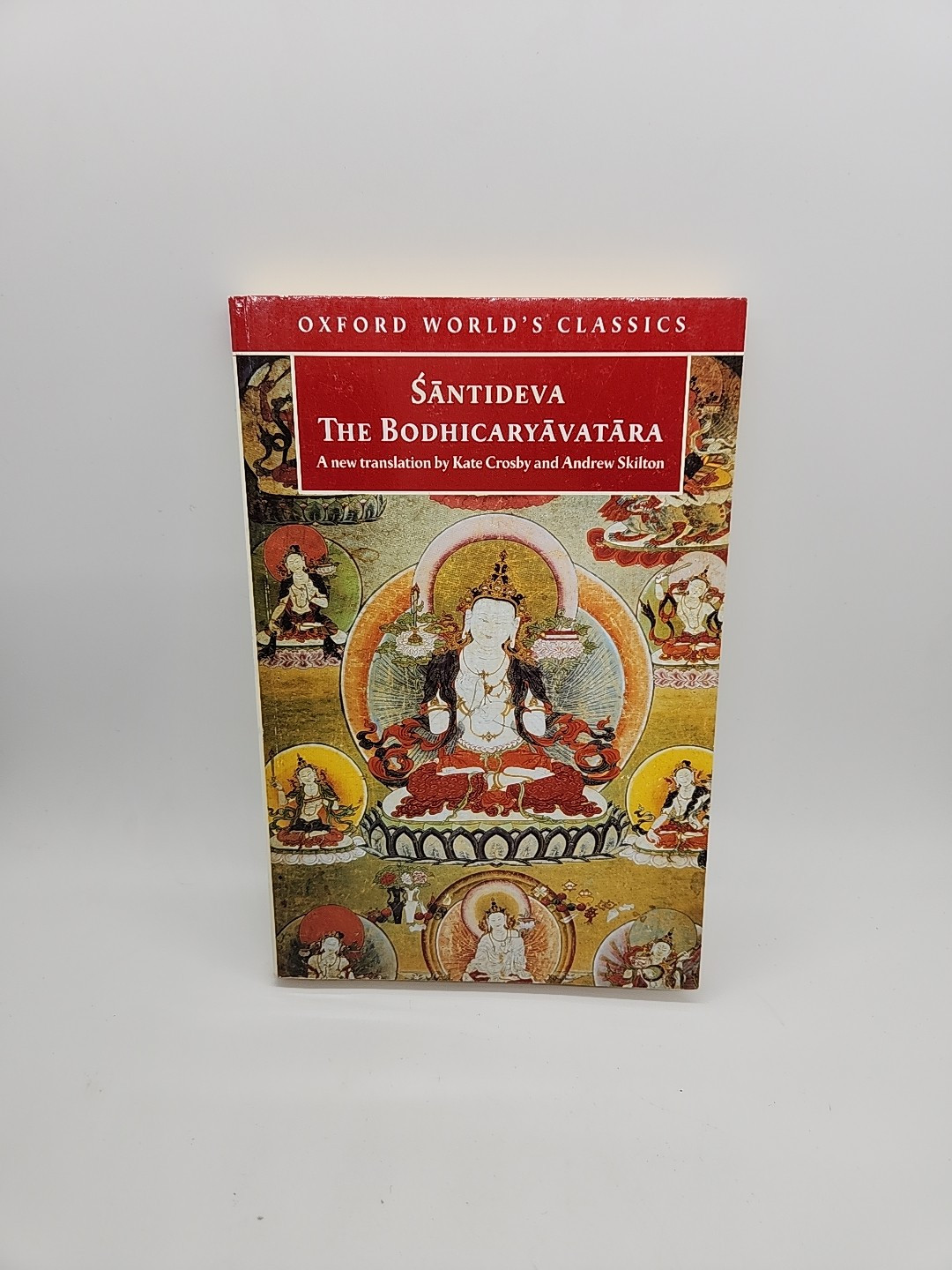 Santideva's Bodhicaryavatara Guide by Kate Crosby and Andrew Skilton