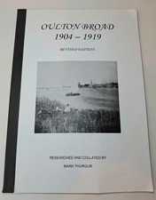 Oulton Broad 1904-1919 - Mark Thurgar - 2010 Heritage Workshop Centre - Suffolk
