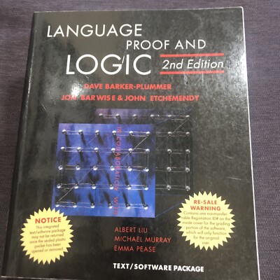 Language, Proof, and Logic : Second Edition by Jon Barwise, David