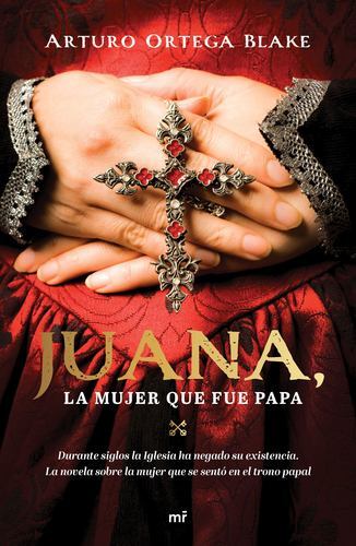 Juana, la mujer que fue Papa (Spanish Edition) by Ortega Blake, Arturo - Foto 1 di 1