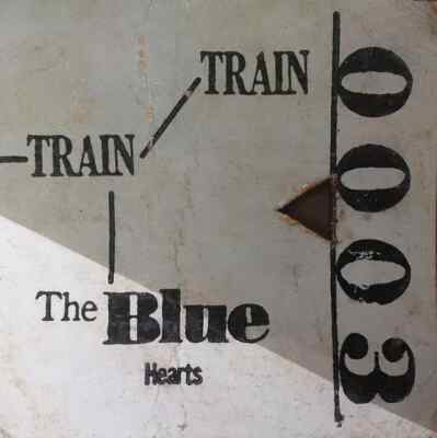 Lp The Blue Hearts TRAIN 0003 ブルーハーツ LP The Blue Hearts Train-Train GATEFOLD 1ST PRESS MEL-50 / +