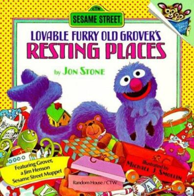 Lovable Furry Old Grover's Resting Places by Jon Stone