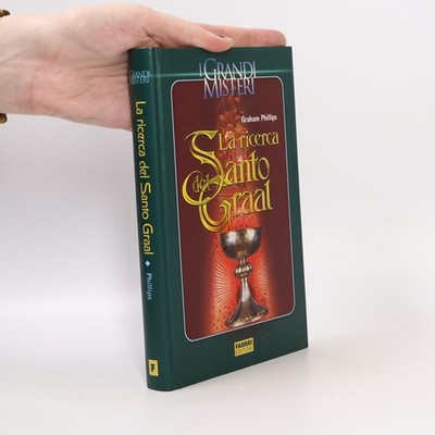 La ricerca del Santo Graal  |  Graham Phillips