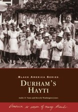 Black America Ser.: Durham's Hayti by Beverly Washington Jones and Andre D. Vann