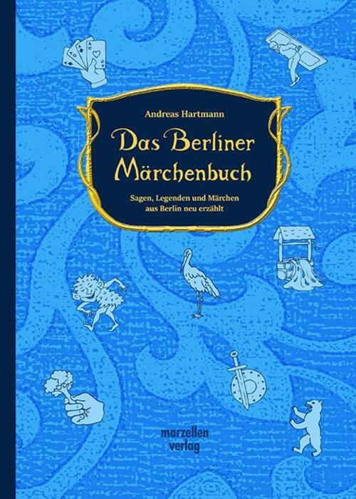 Thumbnail - Das Berliner Märchenbuch Sagen, Legenden Und Märchen Aus Berlin Neu