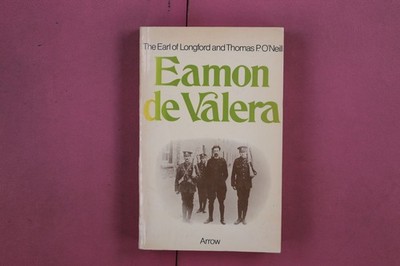 302011 The Earl of Longford EAMON DE VALERA Arrow Books