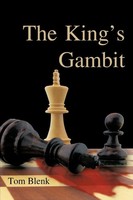 The King's Gambit | Tom Blenk | Taschenbuch | Kartoniert / Broschiert | Englisch