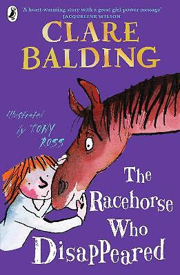 The Racehorse Who Disappeared by Clare Balding (Paperback, 2018)