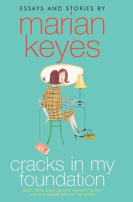 Cracks in My Foundation: Bags, Trips, Make-up Tips, Charity, Glory, and the ...