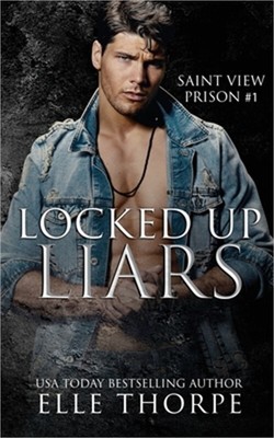 Locked Up Liars: A Dark Reverse Harem Romance (Paperback or Softback)