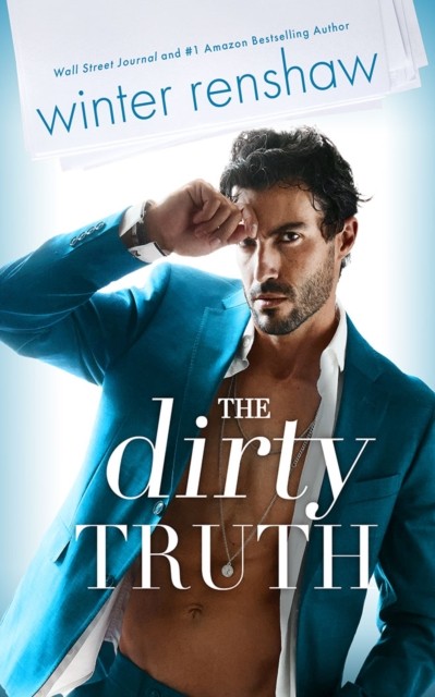 The Dirty Truth by Winter Renshaw (Paperback Book)