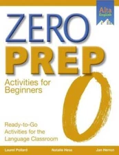 Zero Prep for Beginners: Ready-to-Go Activities for the Langua - VERY GOOD