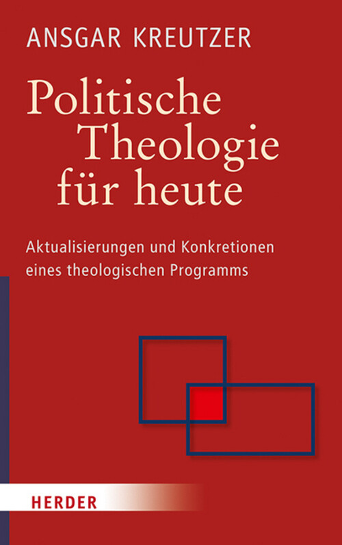 Thumbnail - Politische Theologie Für Heute Ansgar Kreutzer Buch 323 S. Deutsch
