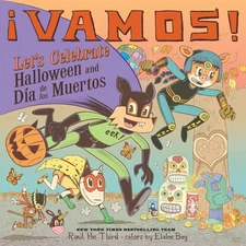 ?Vamos! Let's Celebrate Halloween And D?A De Los Muertos: A Halloween And D...