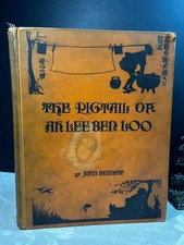 1928 The Pigrail of Lee Ben Loo by John Bennett 1st edition Longmans