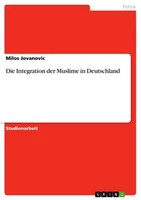 Die Integration Der Muslime In Deutschland (Buch)