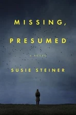 Missing, Presumed: A Novel (Manon Bradshaw) by Susie Steiner
