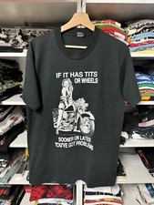 Vintage Shirt 90's made in USA "If it has Tits or Wheels sooner Or Later L