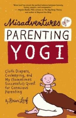 Misadventures of a Parenting Yogi: Cloth Diapers, Cosleeping, and My (Som - GOOD