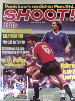 Shoot Magazine Soccer 14.03.1981 - Graham Paddon Paul Power Gary Williams