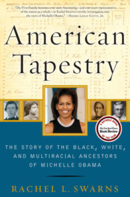American Tapestry - Paperback By Swarns, Rachel L - VERY GOOD