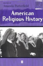 American Religous History P (Blackwell Readers in American Socia