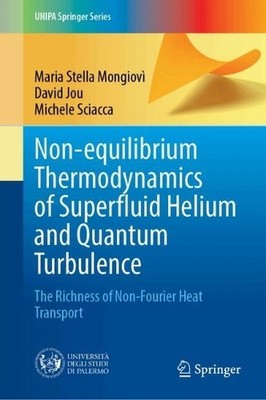 Non-equilibrium Thermodynamics of Superfluid Helium and Quant... - 9783031851476