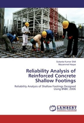Reliability Analysis of Reinforced Concrete Shallow Footings Sukanta Kumer Shill